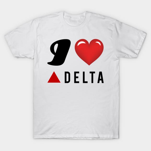 I Love Delta T-Shirt by msallie11